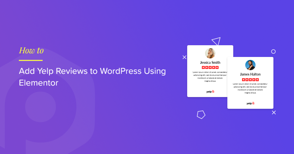 How to Add Yelp Reviews to WordPress Using Elementor
