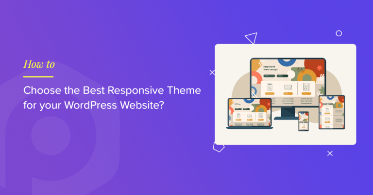 How to Choose the Best Responsive Theme for your WordPress Website