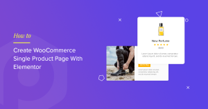 How To Create WooCommerce Single Product Page With Elementor